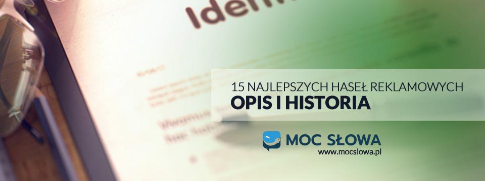 Read more about the article 15 NAJLEPSZYCH HASEŁ REKLAMOWYCH – OPIS I HISTORIA