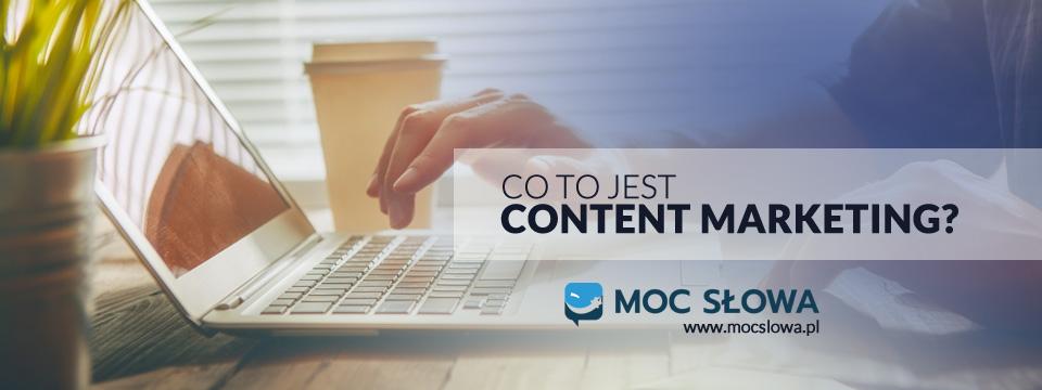 Read more about the article CONTENT MARKETING CO TO JEST?